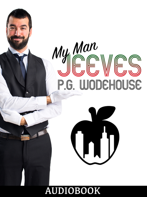 Title details for My Man Jeeves by P. G. Wodehouse - Available
